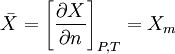 \bar{X} = \left [\frac {\partial X} {\partial n}\right ] _{P,T} = X_m