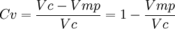Cv = \frac{Vc-Vmp}{Vc} = 1-\frac{Vmp}{Vc}