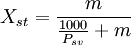 X_{st} = \frac{m}{\frac{1000}{P_{sv}}+m}