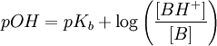 pOH = pK_b + \log \left ( \frac{[BH^+]}{[B]} \right )