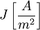 J \left[\frac{A}{m^2}\right]