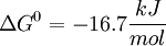 \Delta G^0 = -16.7 \frac{kJ}{mol}