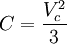 C = \frac{V_c^2}{3}