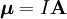 \boldsymbol{\mu} = I \mathbf{A}