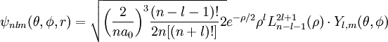 \psi_{nlm}(\theta,\phi,r) = \sqrt {{\left (  \frac{2}{n a_0} \right )}^3\frac{(n-l-1)!}{2n[(n+l)!]}2} e^{- \rho / 2} \rho^{l} L_{n-l-1}^{2l+1}(\rho) \cdot Y_{l,m}(\theta, \phi )