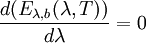 {d(E_{\lambda,b}(\lambda,T)) \over d\lambda}=0