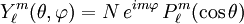 Y_\ell^m (\theta, \varphi ) = N \, e^{i m \varphi } \, P_\ell^m (\cos{\theta} )