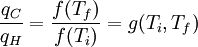 \frac{q_C}{q_H} = \frac{f(T_f)}{f(T_i)}= g(T_i,T_f)