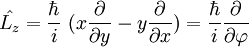 \hat{L_z}=\frac{\hbar}{i} \ (x\frac{\partial}{\partial y}-y\frac{\partial}{\partial x} )= \frac{\hbar}{i}\frac{\partial}{\partial \varphi}