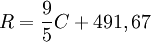 R = \frac{9}{5} C + 491,67 \,