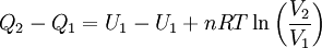 Q_2 - Q_1 = U_1 - U_1  + nRT\ln \left (\frac{V_2}{V_1} \right )