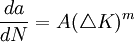 \frac {da} {dN} = A (\mathcal {4}K)^m
