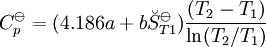 C_p^\ominus = (4.186a+b\breve{S}^\ominus_{T1}) {{(T_2-T_1)} \over {\ln(T_2/T_1)}}