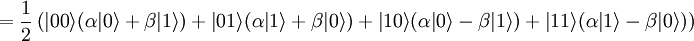 =\frac{1}{2}\left({\left\vert{00}\right\rangle}(\alpha{\left\vert{0}\right\rangle}+\beta{\left\vert{1}\right\rangle}) +{\left\vert{01}\right\rangle}(\alpha{\left\vert{1}\right\rangle}+\beta{\left\vert{0}\right\rangle}) +{\left\vert{10}\right\rangle}(\alpha{\left\vert{0}\right\rangle}-\beta{\left\vert{1}\right\rangle}) +{\left\vert{11}\right\rangle}(\alpha{\left\vert{1}\right\rangle}-\beta{\left\vert{0}\right\rangle})\right)