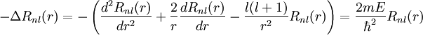 -\Delta R_{nl}(r) = -\left( \frac{d^2R_{nl}(r)}{dr^2} + \frac{2}{r} \frac{dR_{nl}(r)}{dr} - \frac{l(l+1)}{r^2} R_{nl}(r) \right) = \frac{2mE}{\hbar^2}R_{nl}(r)
