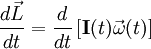 \frac{d\vec{L}}{dt} = \frac{d}{dt}\left[\mathbf{I}(t) \vec{\omega}(t)\right]