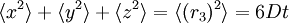 \langle x^2 \rangle + \langle y^2 \rangle + \langle z^2 \rangle = \langle (r_3)^2 \rangle = 6 D t