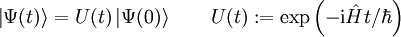 \left| \Psi (t) \right\rangle = U(t) \left| \Psi (0) \right\rangle \qquad U(t):=\hbox{exp}\left(-\mathrm{i}\hat H t / \hbar\right)