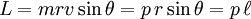 L=mrv\sin\theta=p\,r\sin\theta=p\,\ell\,