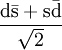 \mathrm{\frac{d\bar{s} + s\bar{d}}{\sqrt{2}}}