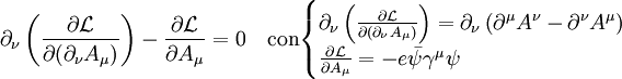 \part_\nu \left( \frac{\part \mathcal{L}}{\part ( \part_\nu A_\mu )} \right) - \frac{\part \mathcal{L}}{\part A_\mu} = 0 \quad \mbox{con} \begin{cases} \part_\nu \left( \frac{\part \mathcal{L}}{\part ( \part_\nu A_\mu )} \right) = \part_\nu \left( \part^\mu A^\nu - \part^\nu A^\mu \right)\\ \frac{\part \mathcal{L}}{\part A_\mu} = -e\bar{\psi} \gamma^\mu \psi \end{cases}